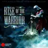 Various Artists - Rise of the Warrior